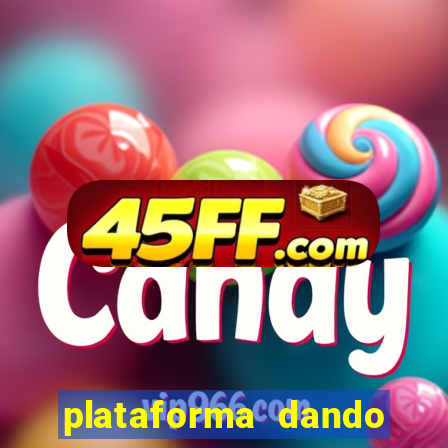 plataforma dando dinheiro no cadastro